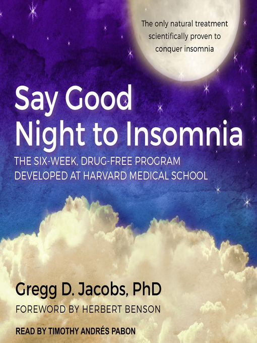 Title details for Say Good Night to Insomnia by Gregg D. Jacobs, PhD - Wait list